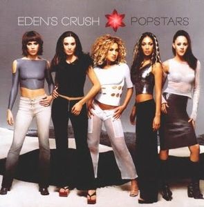 Eden's Crush - Popstars - CD - Kliknutím na obrázek zavřete