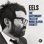 Eels - Cautionary Tales Of Mark Oliver Everett - CD