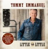 Tommy Emmanuel - Little By Little - 2CD - Kliknutím na obrázek zavřete