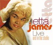 Etta James - LIVE AND IN THE STUDIO - 3CD