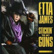 Etta James - Sticking To My Guns - CD - Kliknutím na obrázek zavřete