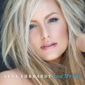 Sena Ehrhardt - Live My Life - CD - Kliknutím na obrázek zavřete