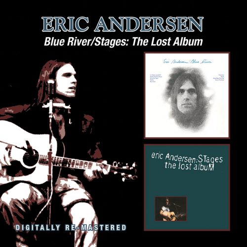 Eric Andersen – Blue River / Stages: The Lost Album - 2CD - Kliknutím na obrázek zavřete