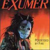 Exumer - Possessed By Fire - CD - Kliknutím na obrázek zavřete