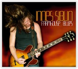 Innes Sibun - Farmhouse Blues - CD