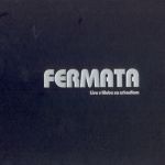 Fermáta - Live v Klube za zrkadlom - CD