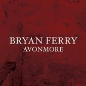 Bryan Ferry - Avonmore - CD - Kliknutím na obrázek zavřete