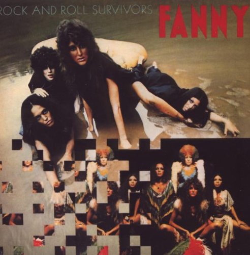 Fanny - Rock And Roll Survivors - CD - Kliknutím na obrázek zavřete