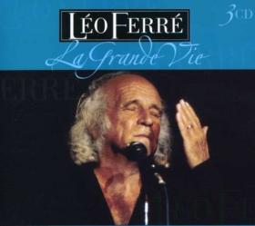 Leo Ferre - LA GRANDE VIE - 3CD