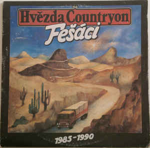 Fešáci ‎– Hvězda Countryon (Fešáci 1985-1990)-2LP bazar
