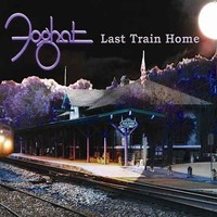 Foghat - Last Train Home - CD - Kliknutím na obrázek zavřete