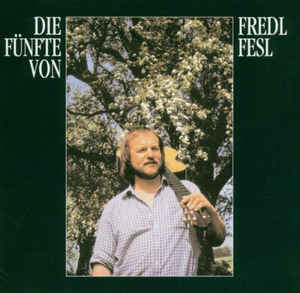 Fredl Fesl ‎– Die Fünfte Von Fredl Fesl - LP bazar