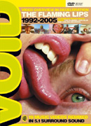 The Flaming Lips - Void 1992-2005 - DVD Region 2 - Kliknutím na obrázek zavřete