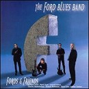 Ford Blues Band - Fords & Friends - CD - Kliknutím na obrázek zavřete