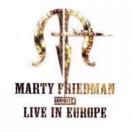 Marty Friedman - Exhibit A - Live In Europe - CD - Kliknutím na obrázek zavřete