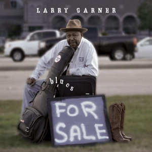 Larry Garner - Blues For Sale - CD - Kliknutím na obrázek zavřete
