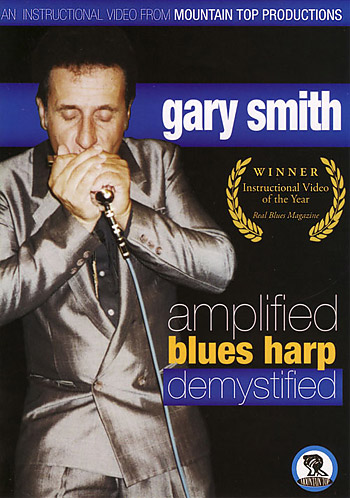 GARY SMITH - AMPLIFIED BLUES HARP - DVD - Kliknutím na obrázek zavřete
