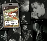 Gallon Drunk - Access All Areas - CD+DVD