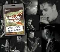 Gallon Drunk - Access All Areas - CD+DVD - Kliknutím na obrázek zavřete