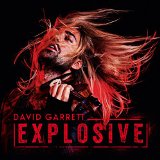 DAVID GARRETT - EXPLOSIVE - CD - Kliknutím na obrázek zavřete