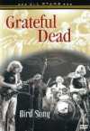 Grateful Dead - Bird Song - DVD - Kliknutím na obrázek zavřete