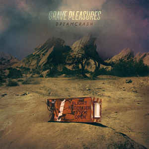 Grave Pleasures ‎– Dreamcrash - LP+CD - Kliknutím na obrázek zavřete