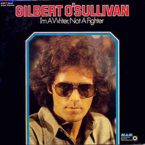 Gilbert O'Sullivan ‎– I'm A Writer, Not A Fighter - LP baz