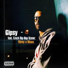 GIPSY FEAT. CZ HIP HOP SCENE - RÝMY A BLUES - CD - Kliknutím na obrázek zavřete