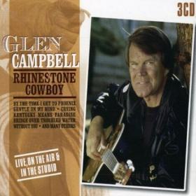 Glen Campbell - RHINESTONE COWBOY - 3CD - Kliknutím na obrázek zavřete