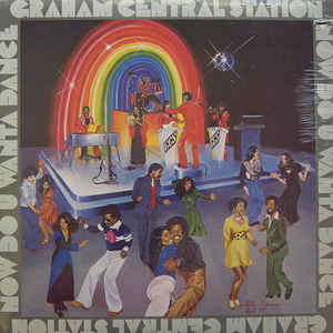 Graham Central Station ‎– Now Do U Wanta Dance - LP bazar