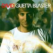 David Guetta - GUETTA BLASTER - CD - Kliknutím na obrázek zavřete