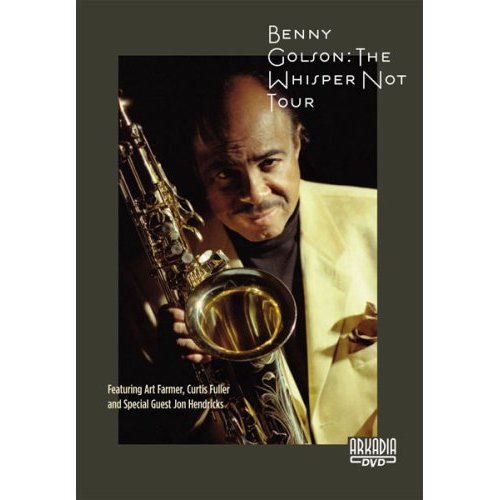 Benny Golson - The Whisper Not Tour - DVD - Kliknutím na obrázek zavřete