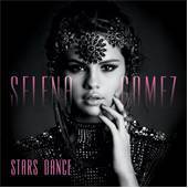 Selena Gomez - Stars Dance - CD - Kliknutím na obrázek zavřete