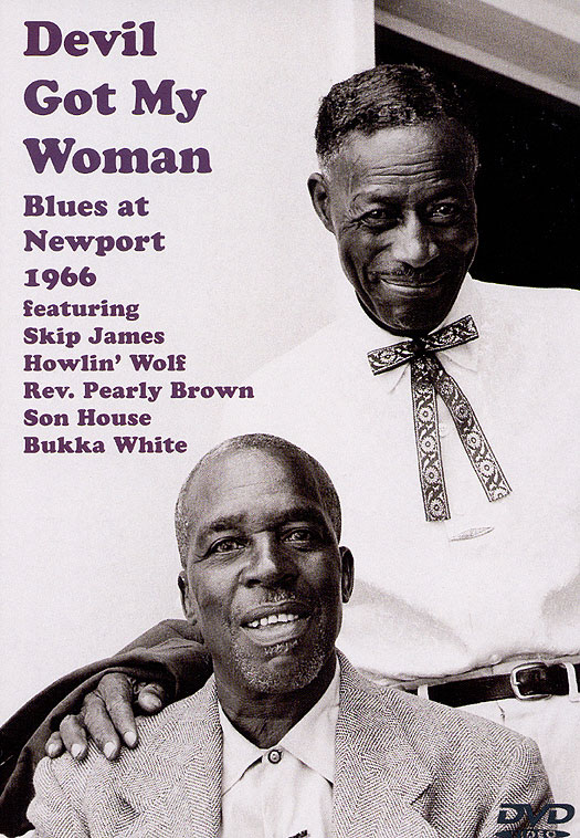 Various Artists - Devil Got My Woman / Blues at Newport 1966-DVD - Kliknutím na obrázek zavřete