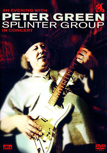 PETER GREEN SPLINTER GROUP - IN CONCERT - DVD - Kliknutím na obrázek zavřete