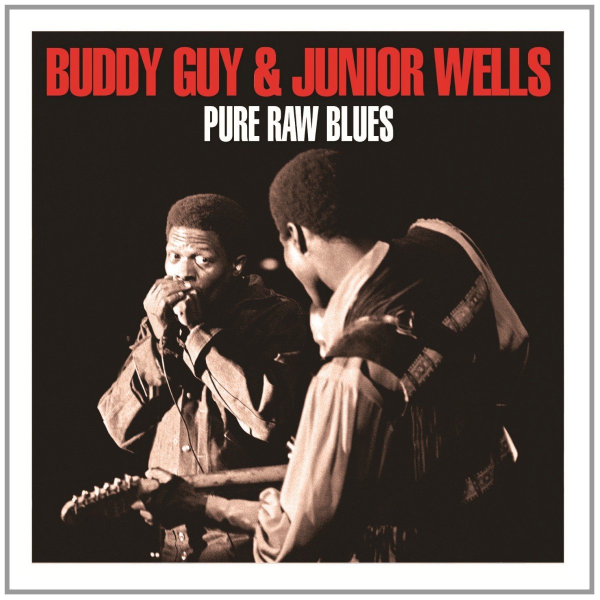 Buddy Guy&Junior Wells - Pure Raw Blues - 2CD