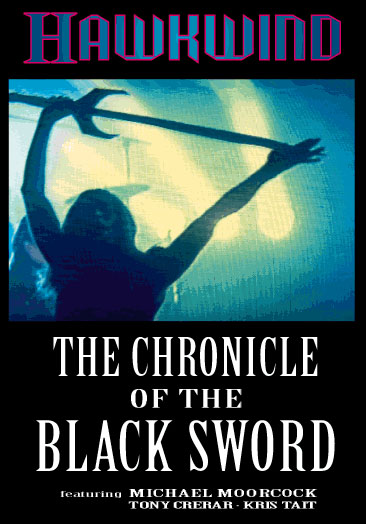 HAWKWIND - CHRONICLE OF THE BLACK SWORD - DVD - Kliknutím na obrázek zavřete