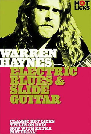 WARREN HAYNES - ELECTRIC BLUES & SLIDE GUITAR - DVD - Kliknutím na obrázek zavřete