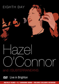 HAZEL O´CONNOR - Live In Brighton - DVD - Kliknutím na obrázek zavřete