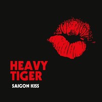 Heavy Tiger - Saigon Kiss - CD - Kliknutím na obrázek zavřete