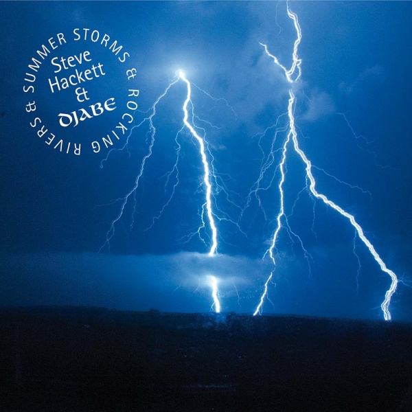 Steve Hackett & Djabe - Summer Storms & Rocking Rivers -CD+DVD - Kliknutím na obrázek zavřete