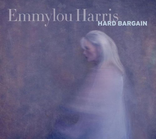 Emmylou Harris - Hard Bargain(Deluxe edit.) - CD+DVD - Kliknutím na obrázek zavřete