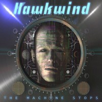Hawkwind - Machine Stops - CD - Kliknutím na obrázek zavřete