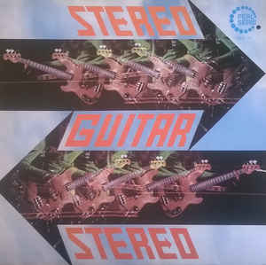 Bert Helsing&The Electric Guitars – Stereo-Guitar - LP ba Bert Helsing&The Electric Guitars – Stereo-Guitar - LP ba