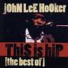 John Lee Hooker - This Is Hip The Best - 2CD - Kliknutím na obrázek zavřete