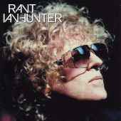 Ian Hunter - Rant - CD