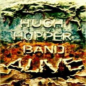 Hugh Hopper Band - Alive - CD - Kliknutím na obrázek zavřete