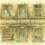 Ivo Cicvárek a Lada Šimíčková - Hotel v tiché ulici - CD - Kliknutím na obrázek zavřete