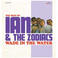 Ian&The Zodiacs - Wade In The Water(Best of Ian&The Zodiacs)-CD - Kliknutím na obrázek zavřete