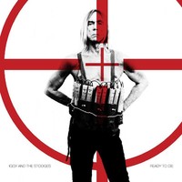 Iggy and the Stooges - Ready to Die - CD - Kliknutím na obrázek zavřete